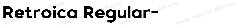 Retroica Regular字体转换